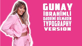 Gunay Ibrahimli - Qədrimi Bilmədin. (typography version) Resimi