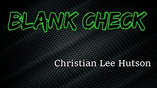 Christian Lee Hutson - Blank Check (Lyrics)