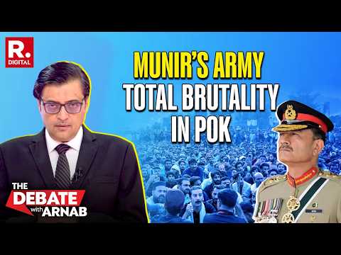 Debate With Arnab: Munir’s Army Opens Fire On Innocents In PoK