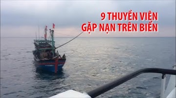 Cứu thành công 9 thuyền viên gặp nạn trên biển