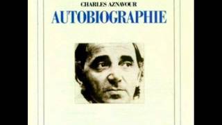Video thumbnail of "05) Charles aznavour - Mon Emouvant Amour"