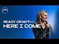 Ready Or Not Here I Come | Dani | Hillsong East Coast