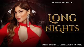 Long Nights | Full Song Video | Kanika Kapoor ft Amar Sandhu & DJ Harpz | Latest Punjabi Song 2021 screenshot 5