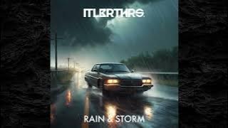 ItaloBrothers - Rain & Storm
