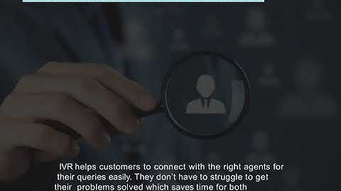 Benefits of Using IVR System