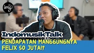 Download Lagu FELIX, MUSISI COVER YANG DIBAYAR 50 JUTA BUAT SEKALI TAMPIL? | IndomusikTalk Download Lagu FELIX, MUSISI COVER YANG DIBAYAR 50 JUTA BUAT SEKALI TAMPIL? | IndomusikTalk