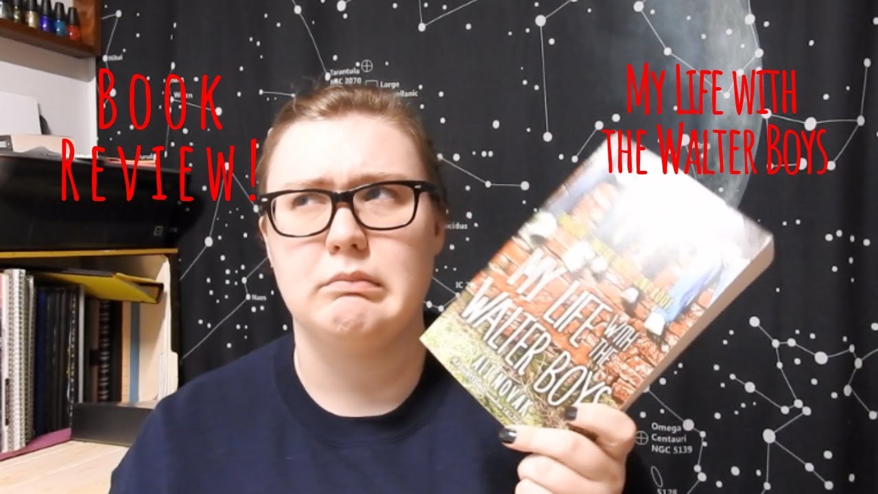 My Life with the Walter Boys Book Review YouTube My Life with the Walter Boys Book Review YouTube