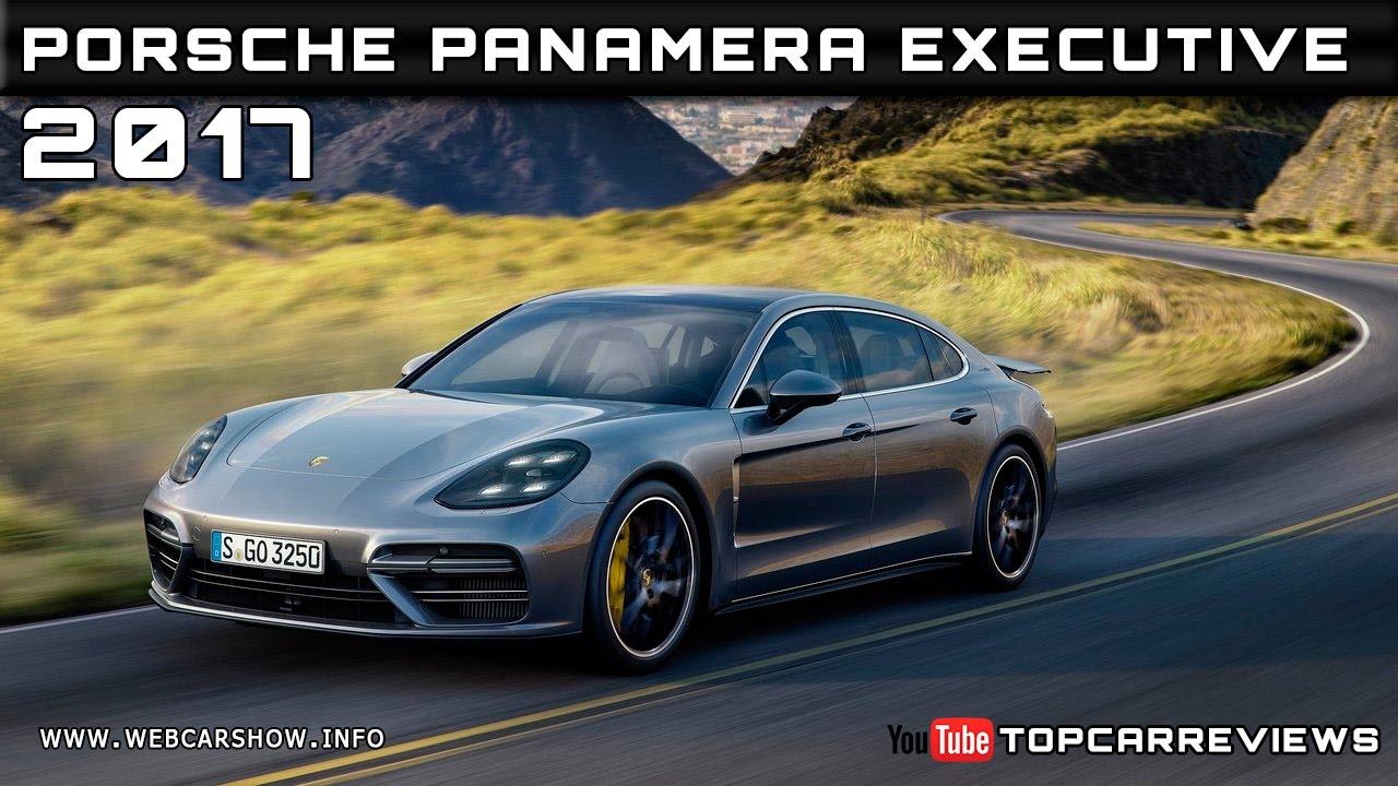2017 Porsche Panamera Executive Review Rendered Price Specs Release 2017 Porsche Panamera Executive Review Rendered Price Specs Release Date