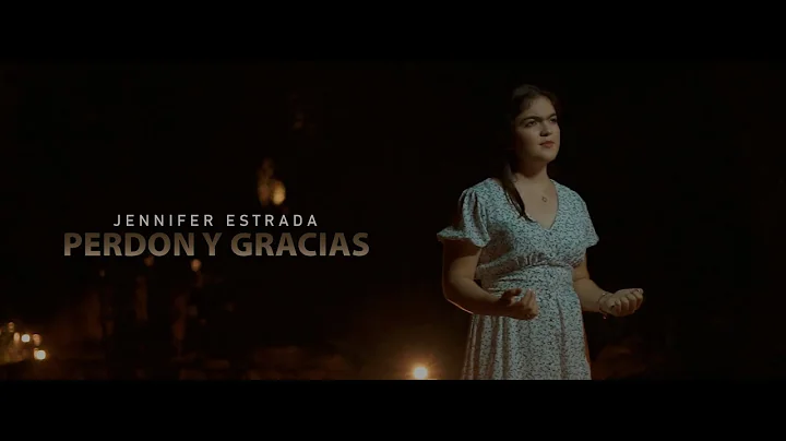 Perdn y Gracias - (Video Oficial) - Jennifer Estrada