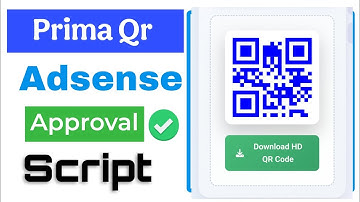 Adsense Approval Latest Scripts🔥 | Prima Qr Code Generator php Script 💥