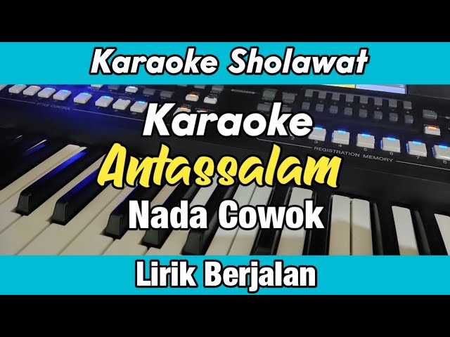 Karaoke - Antassalam Nada Cowok Lirik Berjalan | Karaoke Sholawat class=