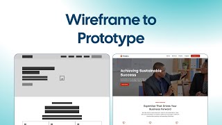 Wireframe to Prototype