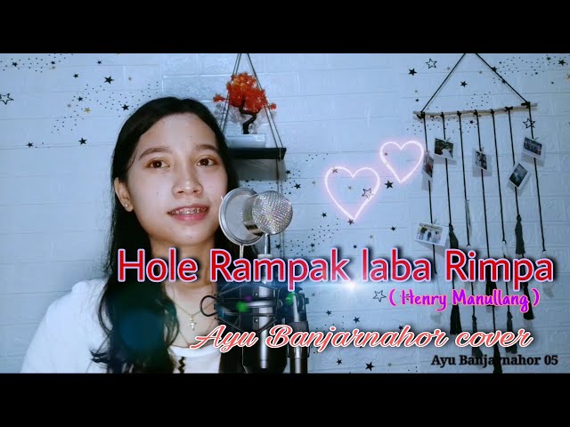 Hole Rampak Laba Rimpa ~ Henry Manullang | Cover Ayu Banjarnahor class=