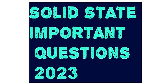 Pseb Solid State Important questions and Numericals Class 12 Chemistry 2023
