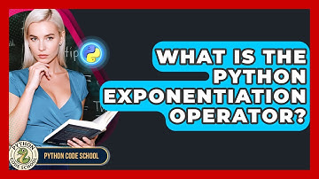 What Is The Python Exponentiation Operator? - Python Code School