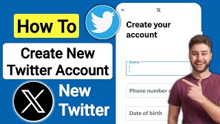 How To Create Twitter Account 2023 | Make Twitter Account | Create New Account on Twitter (2023)