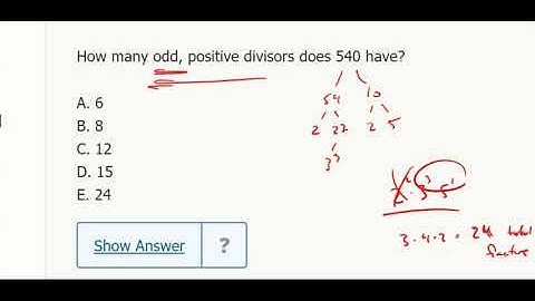 Number Prop 19- How many odd, positive divisors does 540 have?