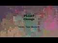 Float  change  atmospheric ambient  sticky tape records