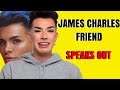 JAMES CHARLES FRIEND GABRIEL ZAMORA SPEAKS OUT THE TRUTH TATI WESTBROOK