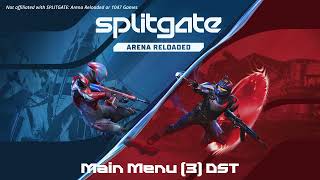 Main Menu (3) OST | SPLITGATE: Arena Reloaded OST