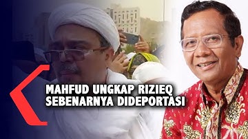 Mahfud Ungkap Rizieq Sebenarnya Dideportasi