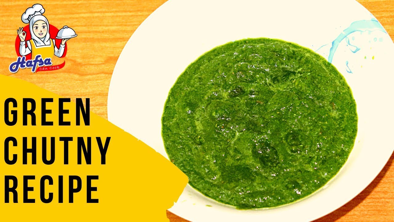 Green Chutney Recipe Hari Chutney Recipe Restaurant Style Hafsa