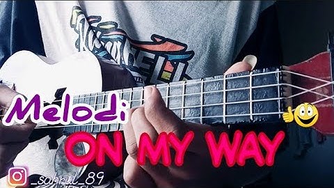 melody"on my way" -allan Walker-kentrung senar 4 by sahrul TM