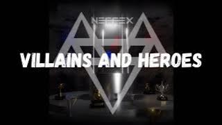 NEFFEX - Villains and Heroes [1 HOUR]