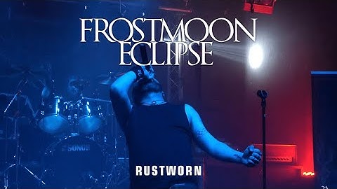 Frostmoon Eclipse - Rustworn (Official Live Video)