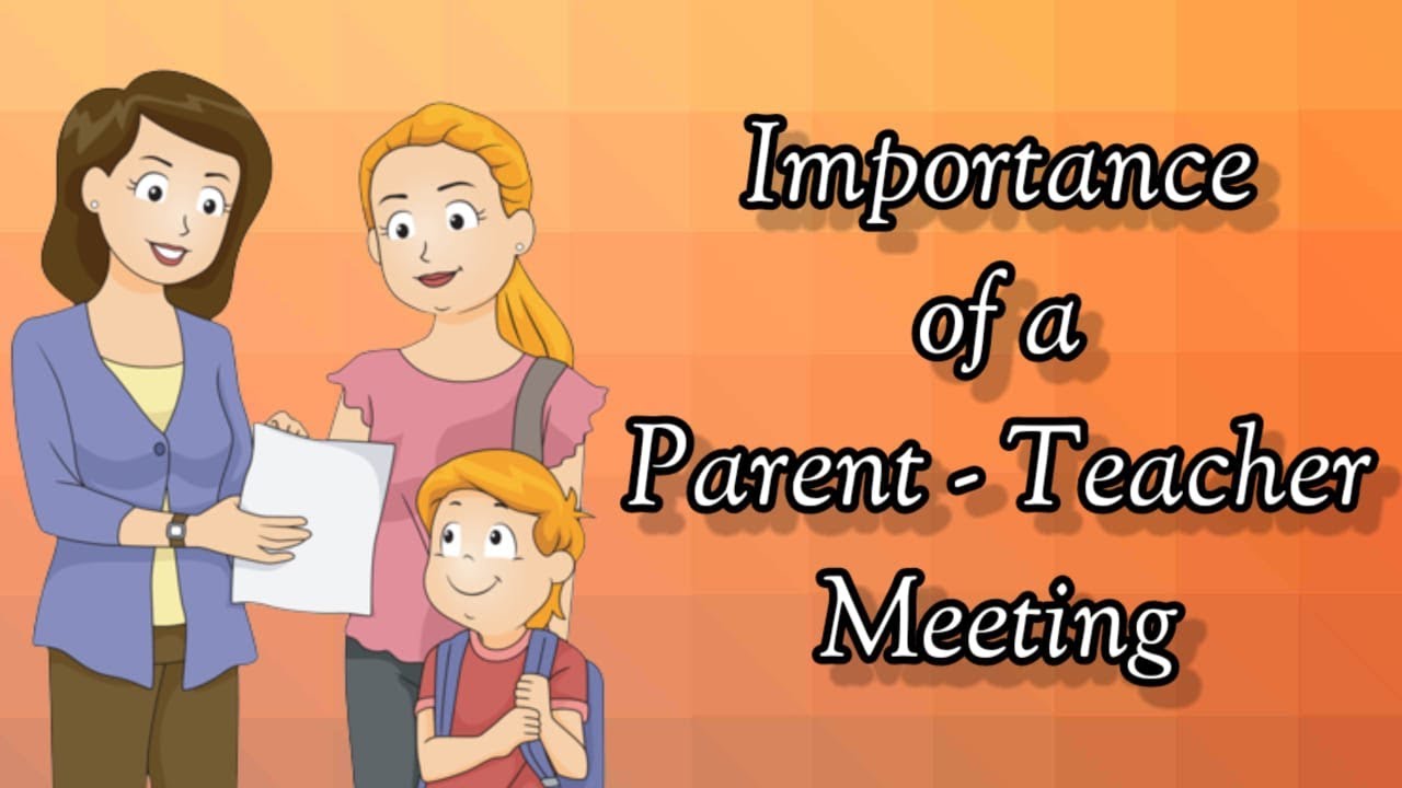 Importance Of A Parent Teacher Meeting Questions You Can Ask To Your importance-of-a-parent-teacher-meeting-questions-you-can-ask-to-your