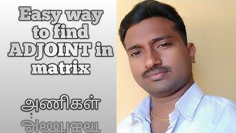 Find adjoint of matrix in easy way| 12th maths | chapter 1| TN New sylbus |