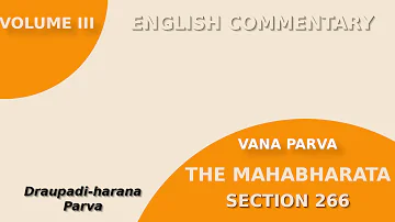 Section 266 - Draupadi-harana Parva - Draupadi from fit of anger|Vana Parva|Volume 3|The Mahabharata