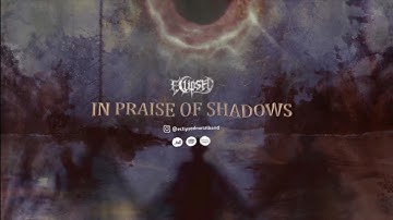 Eclipsed - In Praise of Shadows [OFFICIAL LYRIC VIDEO]