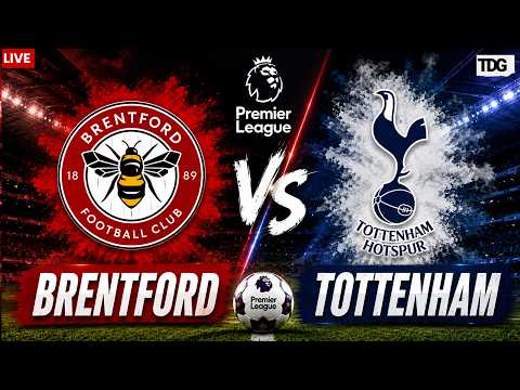 Brentford vs Tottenham Hotspur <strong>LIVE</strong> | Premier League 2026-27 | Spurs vs Brentford <strong>Live</strong> Updates