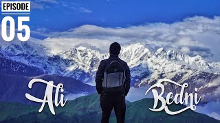 Ali Bedni Bugyal Trek Ep05 || Story of Real Himalayan Adventure
