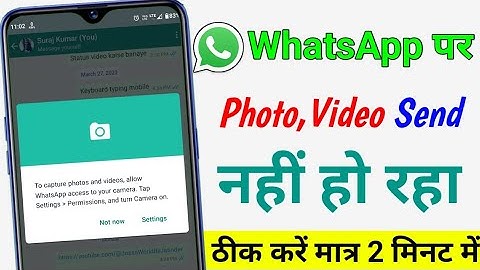 WhatsApp Se Photo Video Send Nahi Ho Raha Hai | WhatsApp Photo Video Send Problem Solve