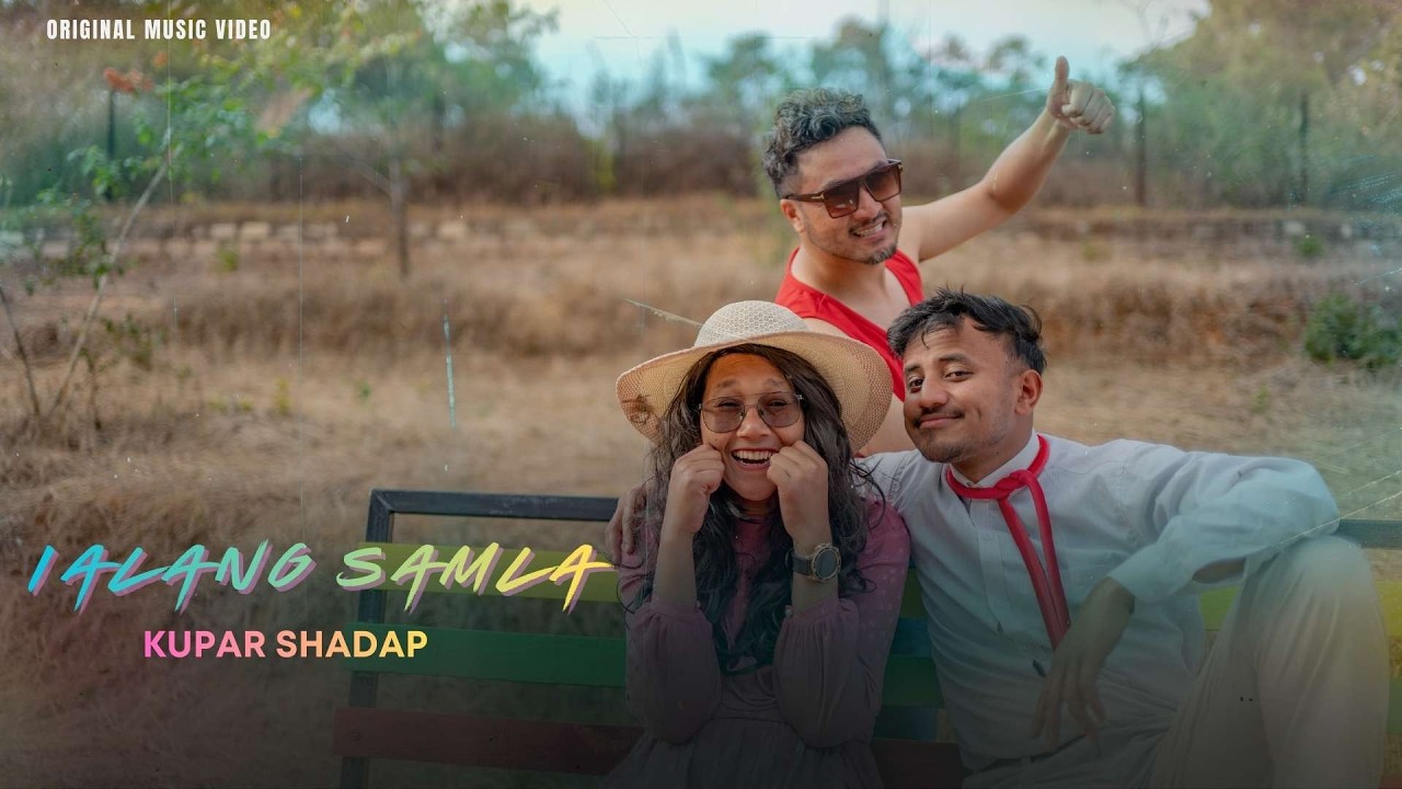 Ialang samla - Kupar Shadap ft. Ki Jlawdohtir (Official Music Video)