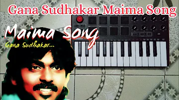 Gana Sudhakar Maima Song | En Maima Peru Thanda Anjala Cover | Chennai gana | Akai Mpk Mini