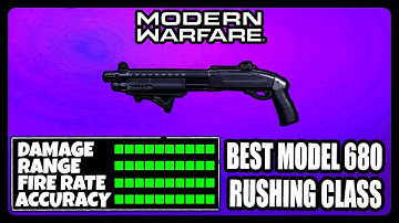NEW OVERPOWERED MODEL 680 RUSHING CLASS SETUP IN MODERN WARFARE! BEST MODEL 680 CLASS SETUP!
