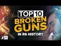 The Top 10 Most Broken Guns in Rainbow Six Siege