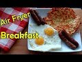 Air Fryer Breakfast - Eggs, Hash Browns & Sausage!