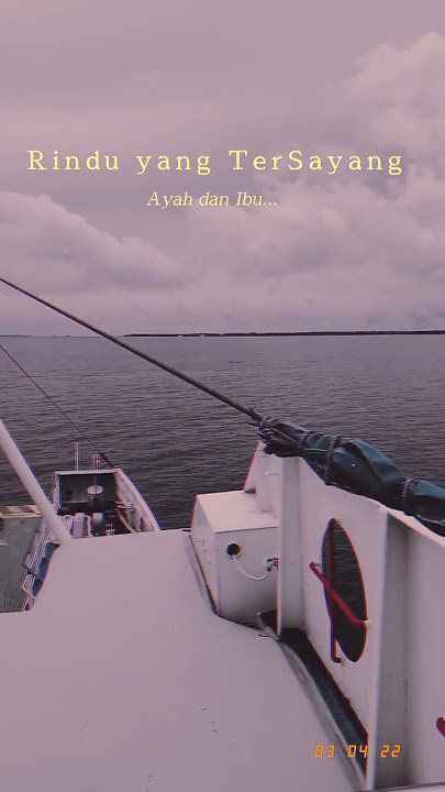 story WA rindu rumah (anak rantau)