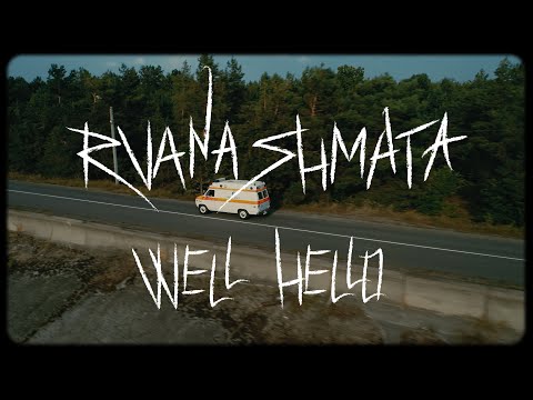RVANA SHMATA - Well Hello (episode 2)