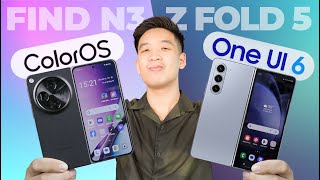 One UI 6 Fold vs. Color OS Fold: Samsung Galaxy Z Fold5  vs. OPPO Find N3 - Ai là số 1?