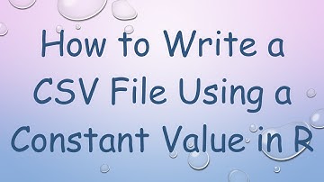 How to Write a CSV File Using a Constant Value in R