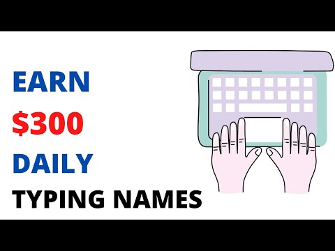 Earn $300For TYPING NAMES (Easy Typing Jobs 2021) | Make Money Online