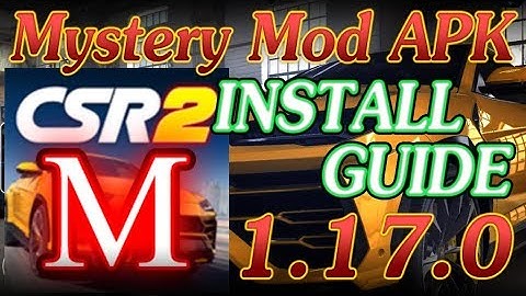 CSR2 1.17.0 1955 - How To Install a CSR2 Mod APK