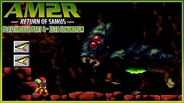 AM2R – Another Metroid 2 Remake Playthrough Part 4: Zeta Conundrum