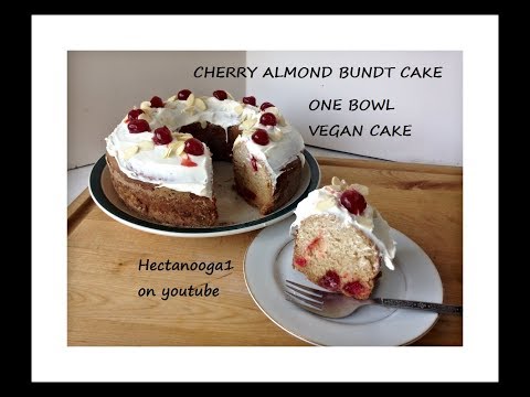 CHERRY ALMOND BUNDT CAKE RECIPE, one bowl, vegan or not vegan, video #1704 no mixer required