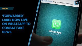 ‘Forwarded’ label now live on WhatsApp to combat fake news screenshot 5